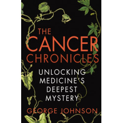 The Cancer Chronicles: Unlocking Medicine's Deepest Mystery