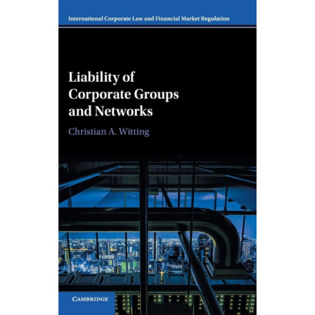 Liability of Corporate Groups and Networks