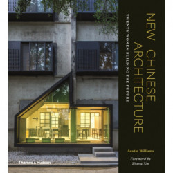 New Chinese Architecture: Twenty Women Building the Future