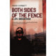 Both Sides Of The Fence: A Life Undercover