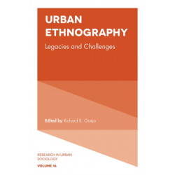Urban Ethnography: Legacies and Challenges
