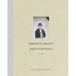 Berenice Abbott: Paris Portraits 1925 - 1930