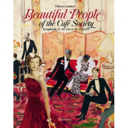 Beautiful People of the Cafe Society: Scrapbooks by the Baron de Cabrol