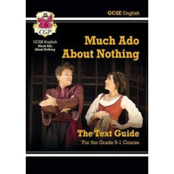 GCSE English Shakespeare Text Guide - Much Ado About Nothing includes Online Edition & Quizzes