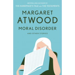 Moral Disorder and Other Stories