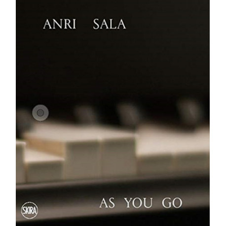 Anri Sala: As you Go