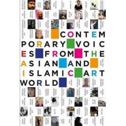 Contemporary Voices: from the Asian and Islamic Artworld