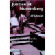 Justice at Nuremberg: Leo Alexander and the Nazi Doctors' Trial