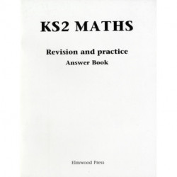 KS2 Maths Revision and Practice Answer Book