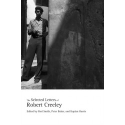 The Selected Letters of Robert Creeley