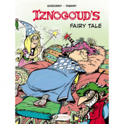Iznogoud 12 - Iznougouds Fairy Tale