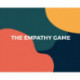 The Empathy Game: Playfully Connect on a Deeper Level