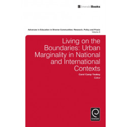 Living on the Boundaries: Urban Marginality in National and International Contexts
