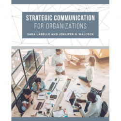 Strategic Communication for Organizations