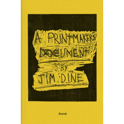 Jim Dine: A Printmaker's Document