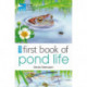 RSPB First Book Of Pond Life