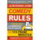 Comedy Rules: From the Cambridge Footlights to Yes, Prime Minister