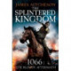 The Splintered Kingdom