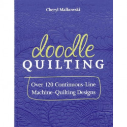 Doodle Quilting: Over 120 Continuous-Line Machine-Quilting Designs