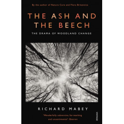 The Ash and The Beech: The Drama of Woodland Change