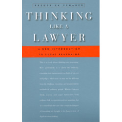 Thinking Like a Lawyer: A New Introduction to Legal Reasoning