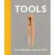 Tools: Extending Our Reach