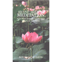 Easy Guide to Meditation: For Personal Benefits & More Satisfying Spiritual Growth