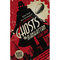 Ghosts of Manhattan (A Ghost Novel)
