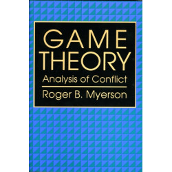 Game Theory: Analysis of Conflict