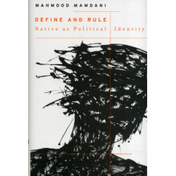 Define and Rule: Native as Political Identity