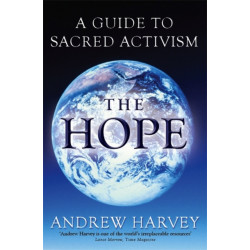 The Hope: A Guide to Sacred Activism