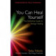 You Can Heal Yourself: The Definitive Guide to Energy Healing