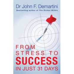 From Stress to Success: In Just 31 Days