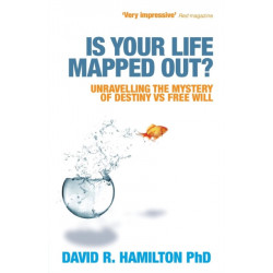 Is Your Life Mapped Out?: Unravelling the Mystery of Destiny vs Free Will
