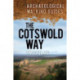The Cotswold Way: Archaeological Walking Guides: An Archaeological Walking Guide