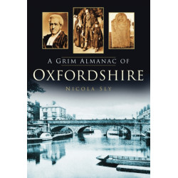 A Grim Almanac of Oxfordshire