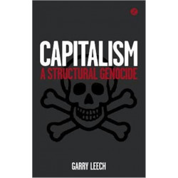 Capitalism: A Structural Genocide