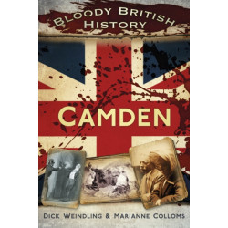 Bloody British History: Camden