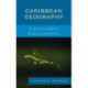 Caribbean Geography: A Scholarly Bibliography