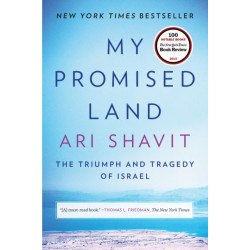 My Promised Land: The Triumph and Tragedy of Israel
