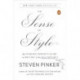 The Sense of Style: The Thinking Person's Guide to Writing in the 21st Century