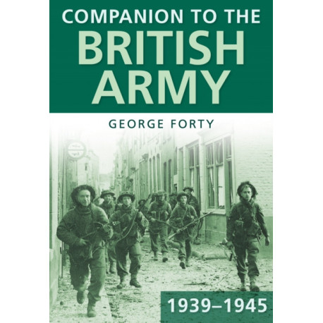 Companion to the British Army 1939-45