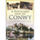 A Postcard from the Conwy