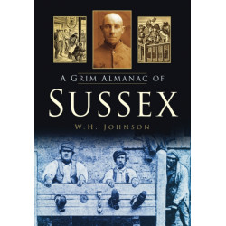 A Grim Almanac of Sussex