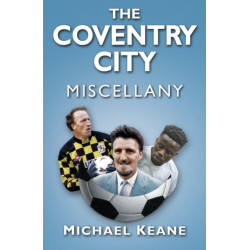 The Coventry City Miscellany