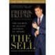The Sell: The Secrets of Selling Anything to Anyone