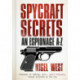 Spycraft Secrets: An Espionage A-Z
