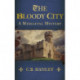 The Bloody City: A Mediaeval Mystery (Book 2)