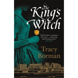 The King's Witch: From the author of Sunday Times bestseller The Stolen Crown