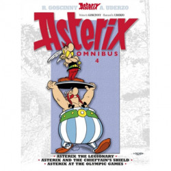 Asterix: Asterix Omnibus 4: Asterix The Legionary, Asterix and The Chieftain's Shield, Asterix at The Olympic Games
